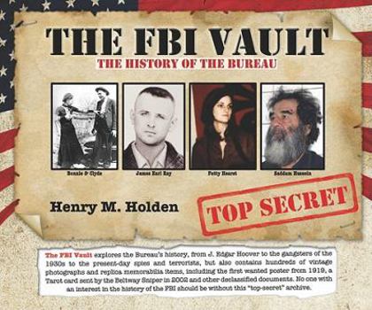 Hardcover The FBI Vault: The History of the Bureau [With Memorabilia] Book