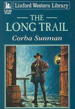 Paperback The Long Trail [Large Print] Book