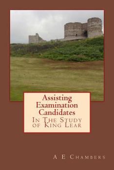 Paperback Assisting Examination Candidates in the Study of King Lear Book