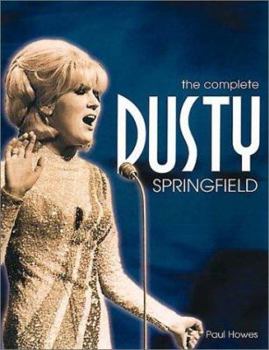 Paperback The Complete Dusty Springfield Book