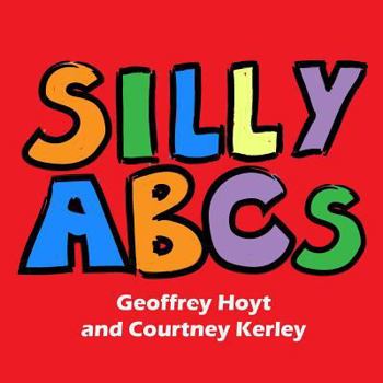 Paperback Silly ABCs Book