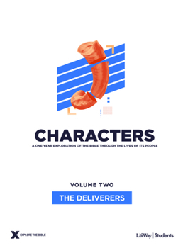 Paperback Characters Volume 2: The Deliverers - Teen Study Guide: Volume 2 Book