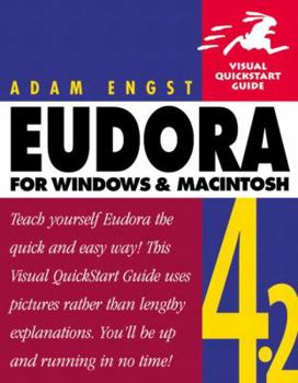 Paperback Eudora 4.2 for Windows and Macintosh: Visual QuickStart Guide Book