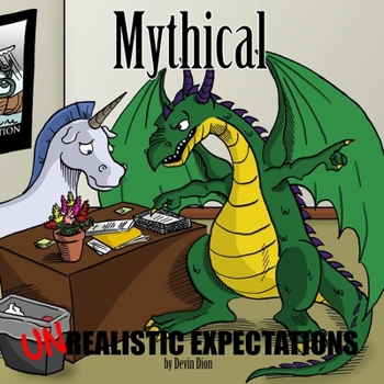 Paperback Mythical: Unrealistic Expectations Book