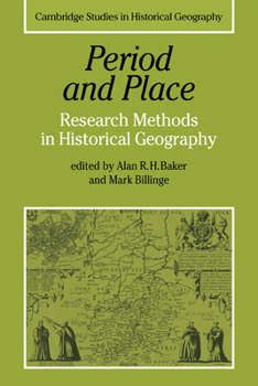 Paperback Period and Place: Research Methods in Historical Geography Book