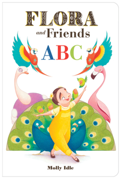 Board book Flora and Friends ABC Book