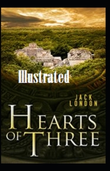 Paperback Hearts of Three Illustrated Book