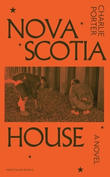 Hardcover Charlie Porter Nova Scotia House /anglais Book