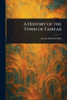 Paperback A History of the Town of Fairfax Book