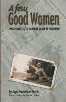 Paperback A Few Good Women Book