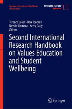 Hardcover Second International Research Handbook on Values Education and Student Wellbeing Book