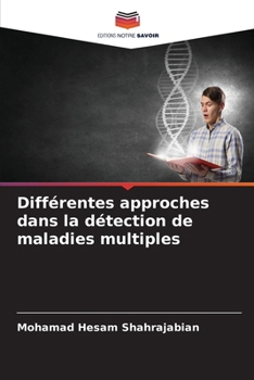 Différentes approches dans la détection de maladies multiples (French Edition)