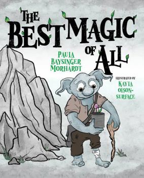 Hardcover The Best Magic of All Book
