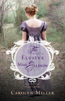 The Elusive Miss Ellison - Book #1 of the Regency Brides: A Legacy of Grace