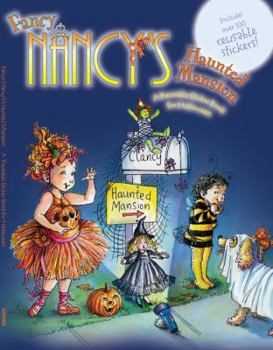 Paperback Fancy Nancy's Haunted Mansion: A Reusable Sticker Book for Halloween Book