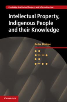 Hardcover Intellectual Property, Indigenous People and their Knowledge Book