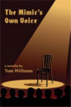 Paperback The Mimic's Own Voice: A Novella Book