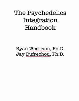Spiral-bound The Psychedelics Integration Handbook Book