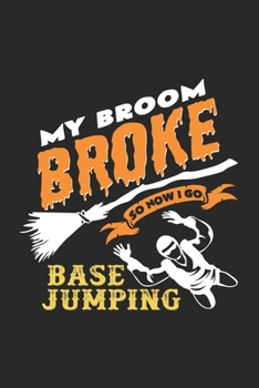 My Broom broke Base jumping: 6x9 Base Jumping | dotgrid | dot grid paper | notebook | notes