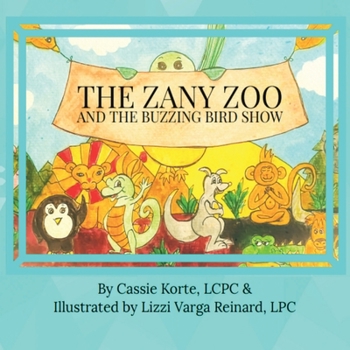Paperback The Zany Zoo And The Buzzing Bird Show Book