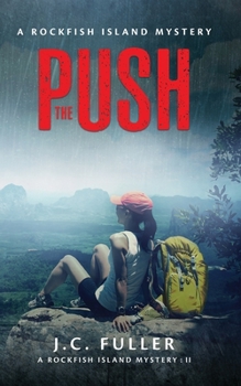 Paperback The Push- A Rockfish Island Mystery: II Book