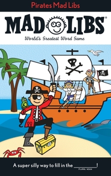 Pirates Mad Libs - Book  of the Mad Libs