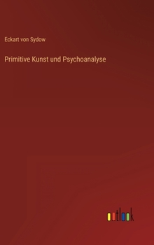 Hardcover Primitive Kunst und Psychoanalyse [German] Book