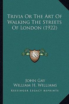 Paperback Trivia or the Art of Walking the Streets of London (1922) Book