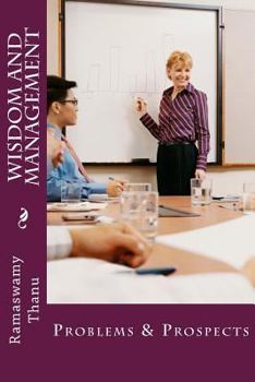 Paperback Wisdom and Management: Problems & Prospects Book