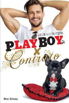 Paperback Playboy x contrato: Novela romántica, erótica y comedia [Spanish] Book