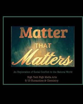 Paperback Matter that Matters: An Exploration of Chemistry and History Book