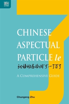 Hardcover Chinese Aspectual Particle Le: A Comprehensive Guide Book