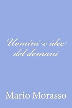 Paperback Uomini e idee del domani: L'Egoarchia [Italian] Book