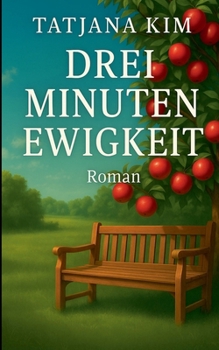 Drei Minuten Ewigkeit