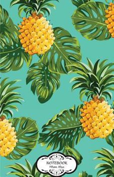 Notebook : Tropical Pineapple : Journal Dot-Grid,Graph,Lined,Blank No Lined, Small Pocket Notebook Journal Diary, 120 Pages, 5. 5 X 8. 5 (Blank Notebook Journal)