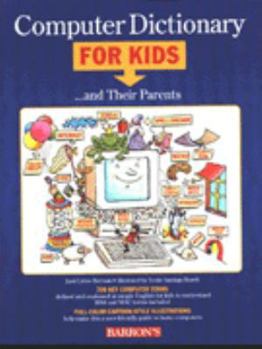 Paperback Computer Dictionary for Kids-- And Their Parents Book