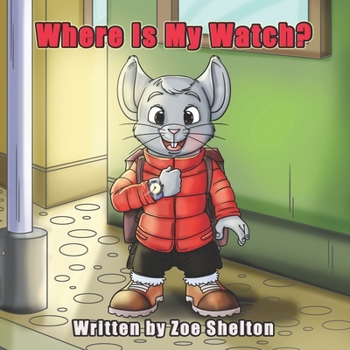 Paperback Where Is My Watch? Book
