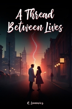 Paperback A Thread Between Lives Book