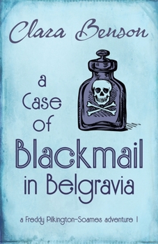 Paperback A Case of Blackmail in Belgravia Book