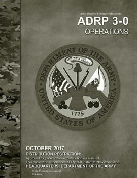 Paperback Army Doctrine Reference Publication ADRP 3-0 Operational October 2017 Book