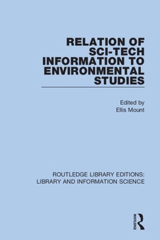 Paperback Relation of Sci-Tech Information to Environmental Studies Book