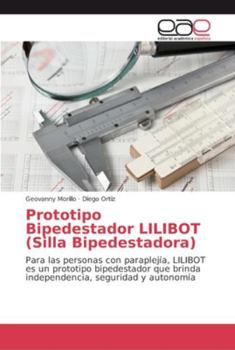 Paperback Prototipo Bipedestador LILIBOT (Silla Bipedestadora) [Spanish] Book