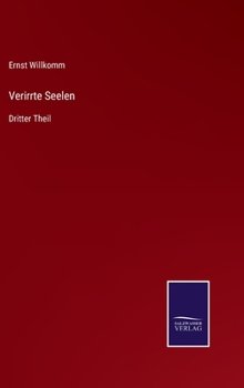 Hardcover Verirrte Seelen: Dritter Theil [German] Book