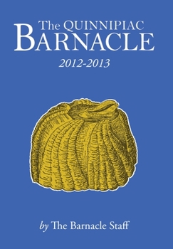 Hardcover The Quinnipiac Barnacle: 2012-2013 Book