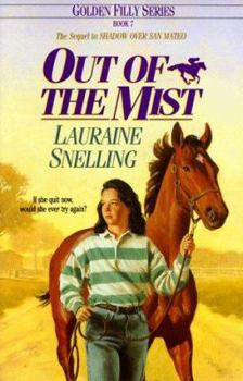 Out of the Mist (Golden Filly, Book 7) - Book #7 of the Golden Filly