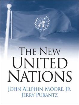 Paperback The New United Nations: International Organization in the Twenty-First Century Book