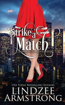 Strike a Match - Book #5 of the No Match for Love