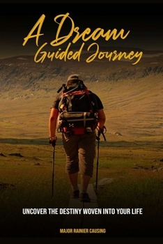 Paperback A Dream Guided Journey Book