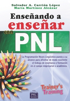 Paperback Enseñando a Enseñar Con Pnl [Spanish] Book