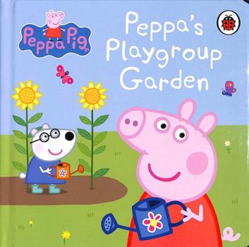 Paperback Peppa Pig: Peppa's Playgroup Garden Book